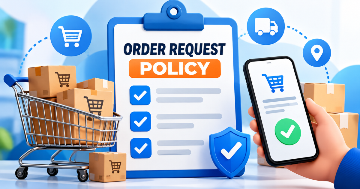 Order Request Policy
